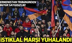 Ermenistan tribününden büyük saygısızlık! İstiklal Marşı sırasında...
