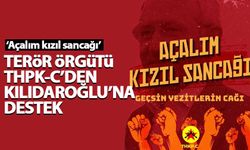 Terör örgütü THKP-C'den Kılıçdaroğlu'na destek: Açalım kızıl sancağı
