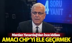 CHP'li gazeteci Yanardağ'dan İnce iddiası