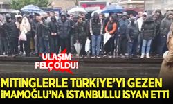 Mitinglerle Türkiye'yi gezen İmamoğlu'na İstanbullu isyan etti