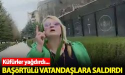 Başörtülü vatandaşlara saldıran kadın kin kustu