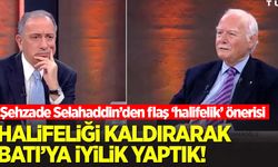Selahaddin Osmanoğlu: Halifelik olmalı, kaldırarak Batı'ya büyük iyilik yaptık