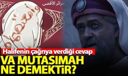 'Va Mutasımah' ne demektir?