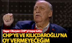 Yaşar Okuyan: Kılıçdaroğlu'na da CHP'ye de oy vermeyeceğim