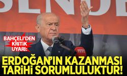 Bahçeli: Erdoğan'ın kazanması tarihi sorumluluktur!