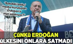 Cumhurbaşkanı Erdoğan: Batıdaki tetikçi medya kuruluşları bana saldırıyor çünkü Erdoğan ülkesini onlara satmadı