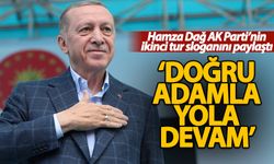 Hamza Dağ açıkladı! Erdoğan'ın ikinci tur sloganı belli oldu