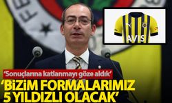 Fenerbahçe'den 5 yıldızlı forma açıklaması