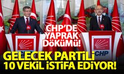 CHP'de yaprak dökümü! Gelecek Partili 10 milletvekili istifa ediyor!