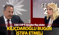 Eski CHP'li Mehmet Sevigen: Kılıçdaroğlu bugün istifa etmeli
