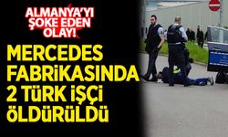 Almanya'da Mercedes fabrikasında 2 Türk işçi silahlı saldırıda öldürüldü!