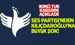 SES Partisi ikinci turda Kılıçdaroğlu'nu desteklemeyeceklerini açıkladı!