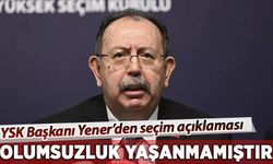 YSK Başkanı Yener'den sandıklara ilişkin açıklama