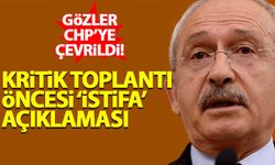 CHP'de kritik toplantı öncesi Kılıçdaroğlu'ndan 'istifa' açıklaması