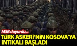 MSB duyurdu! Türk askerinin Kosova’ya intikali başladı
