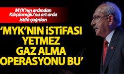 Kılıçdaroğlu'na art arda istifa çağrıları