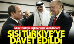 Mısır ile yeni dönem! Sisi Türkiye'ye davet edildi