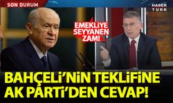 Bahçeli'nin 'emekliye seyyanen zam' teklifine AK Parti'den cevap