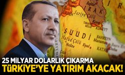 Başkan Erdoğan'dan Körfez'e 25 milyar dolarlık çıkarma!