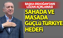 Başkan Erdoğan'dan Lozan açıklaması