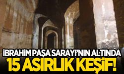 İbrahim Paşa Sarayı'nın altında 15 asırlık keşif!