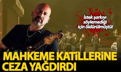 Müzisyen Onur Şener cinayetinde mahkeme kararını verdi