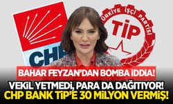 Bomba CHP-TİP iddiası! TİP yalanladı, Bahar Feyzan iddiasının arkasında durdu!
