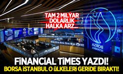 Borsa İstanbul o ülkeleri geride bıraktı! Tam 2 milyar dolarlık halka arz...