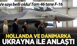 Hollanda ve Danimarka kabul etti! 42 adet F-16 Ukrayna'ya gönderilecek