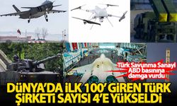 Savunma sanayisinde dünyada ilk 100'e giren Türk şirketi sayısı 4'e yükseldi