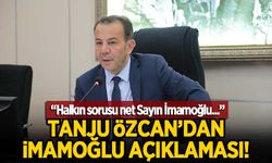 Tanju Özcan'dan 'İmamoğlu' paylaşımı: "Halkın sorusu net Sayın İmamoğlu..."