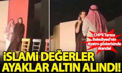Tarsus Belediyesi'nin tiyatro gösterisinde İslami değerler ayaklar altına alındı