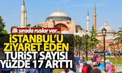 İstanbul'un turizm istatistiği: Yüzde 17 arttı