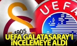 UEFA Galatasaray'ı incelemeye aldı