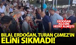 Bilal Erdoğan, Turan Çömez'in elini sıkmadı!
