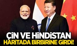 Çin ve Hindistan haritada birbirine girdi!