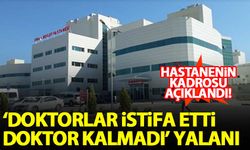 'Erbaa Devlet Hastanesi'ndeki doktorlar istifa etti, doktor kalmadı' iddiası yalan çıktı