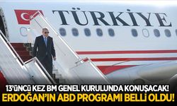 Başkan Erdoğan'ın ABD'deki programı belli oldu!