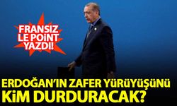 Le Point: Erdoğan’ın zafer yürüyüşünü kim durduracak?