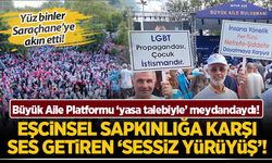 Yüzlerce STK ve binlerce vatandaş, eşcinsel sapkınlığa karşı toplandı!