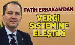 Fatih Erbakan: Zenginden daha az, fakirden daha çok vergi alan bir sisteme hayır