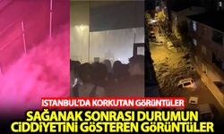 İstanbul'da sağanak sonrası durumun ciddiyetini gösteren görüntüler