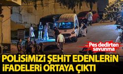 İstanbul'da polisimizi şehit eden suç örgütü üyelerinin ifadeleri ortaya çıktı