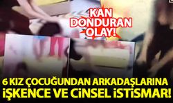 İzmir'de 6 kız çocuğundan arkadaşlarına işkence ve cinsel istismar!
