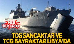 MSB açıkladı:TCG Sancaktar ve TCG Bayraktar Libya'ya ulaştı