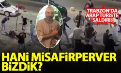 Trabzon'da Arap turiste gerçekleştirilen saldırı tepki çekti