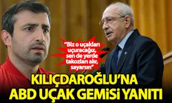 Selçuk Bayraktar'dan Kılıçdaroğlu'na ABD uçak gemisi yanıtı!