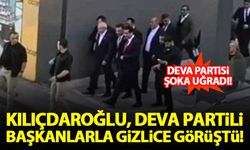 Kılıçdaroğlu, Deva Partili başkanlarla gizli görüştü! DEVA Partisi şoka uğradı...