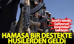 Hamas'a bir destekte Husiler'den geldi! İsrail'e tehdit