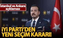 Yeni seçim kararı! İYİ Parti'den İstanbul ve Ankara açıklaması